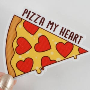 Pizza Vinyl Sticker Pizza My Heart pizza lover gift, planner sticker, laptop sticker, pizza pun, small gifts, stocking stuffers image 3