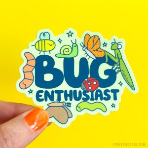 Bug Enthusiast Insect Lover Vinyl Sticker, Entomology Gift, Cute Water Bottle Decal