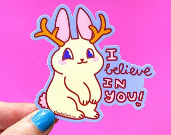 Jackalope Vinyl Sticker "I Believe in You" - Cute Coquette Cryptid Bunny, Aesthetic Tumbler Decal Gift