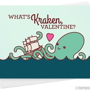 Funny Valentine Card "What's Kraken?" - Funny kraken cryptid card, boyfriend girlfriend card, pirates card, geeky nerdy pun, valentine's day