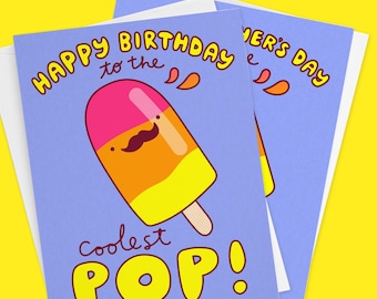 Funny Popsicle Dad Birthday or Father's Day Card, Coolest Pop Pun
