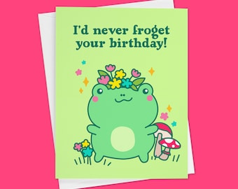 Frog Birthday Card "Never Froget Your Birthday" - funny birthday card, toad pun, cute birthday card for friend, cottagecore, fantasy forest