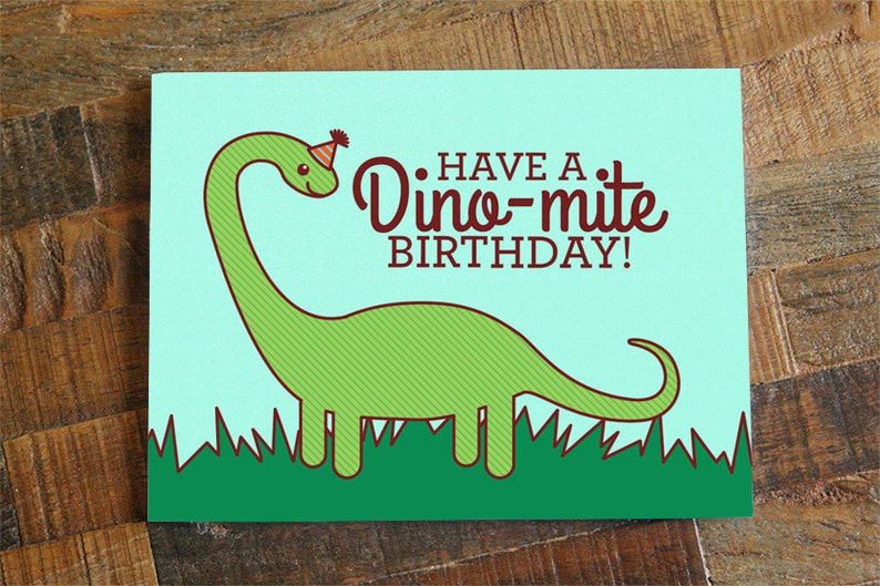 Dinosaur Birthday Card Have a Dino-mite Birthday pun birthday card, funny birthday card, cute dinosaur, b-day card for friends for kids image 2