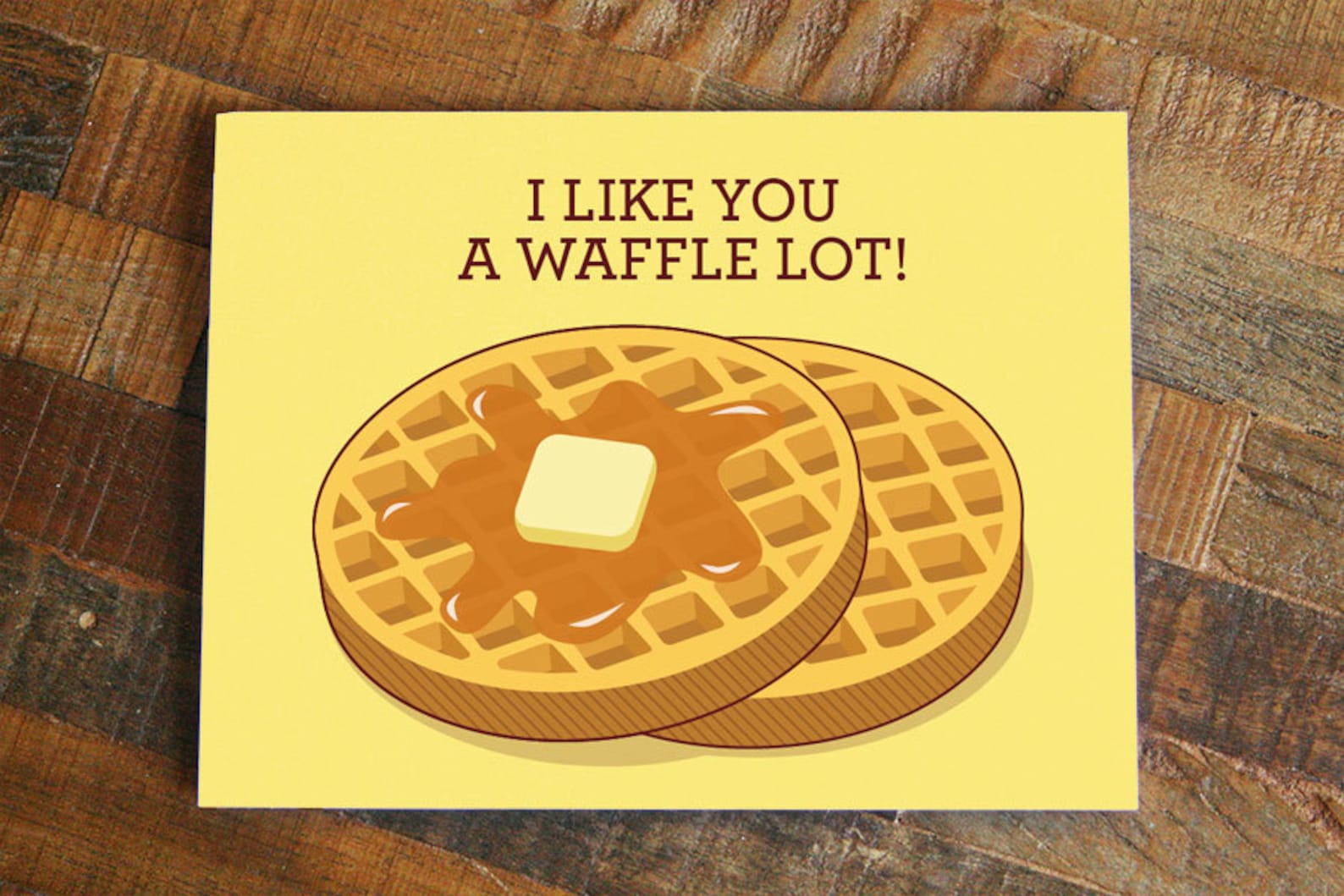 Waffles Card I Like You a Waffle Lot Pun Funny Love Card I Etsy