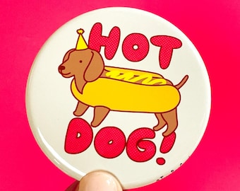 Imán para nevera o pinback de perro salchicha "¡Perro caliente!" - Regalo para amantes de los perros Doxie Weiner