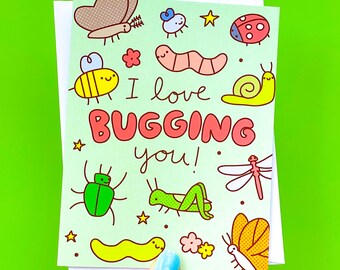 Bug Lover Card "I Love Bugging You" - Insects and Entomology Gift