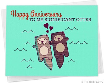 Cute Anniversary Card "Significant Otter" - Funny Anniversary Card, I Love You, Happy Anniversary for Boyfriend Girlfriend Husband or Wife