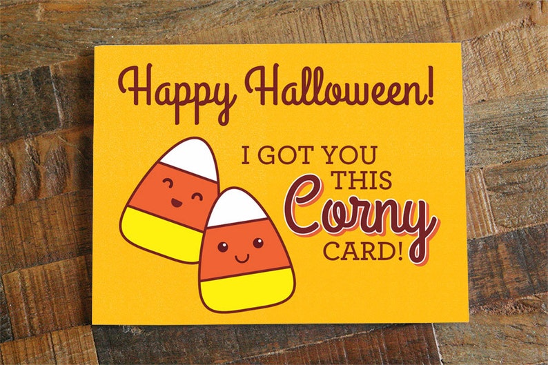 Funny Halloween Card Candy Corn Pun got You This Corny Etsy