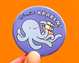May include: Purple button with a cartoon octopus holding a ship and the text "what's kraken?"
