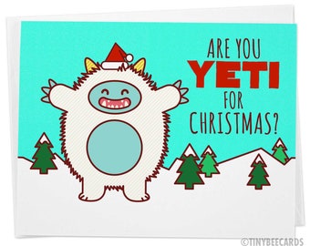 Funny Christmas Card "Are you Yeti for Christmas?" - pun card, cute yeti, funny holiday card, xmas cards, greeting card, happy holidays