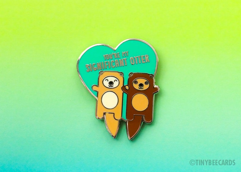 Otters Hard Enamel Pin significant otter pun, boyfriend girlfriend husband wife anniversary or valentine gift, cute lapel badge image 4