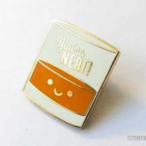 Alcohol Pun Enamel Pin You're Neat Whiskey & Alcohol Lover Gold Brooch image 5