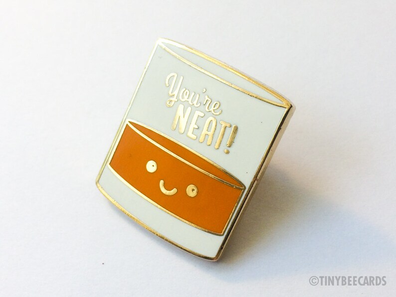 Alcohol Pun Enamel Pin you're Neat Whiskey - Etsy