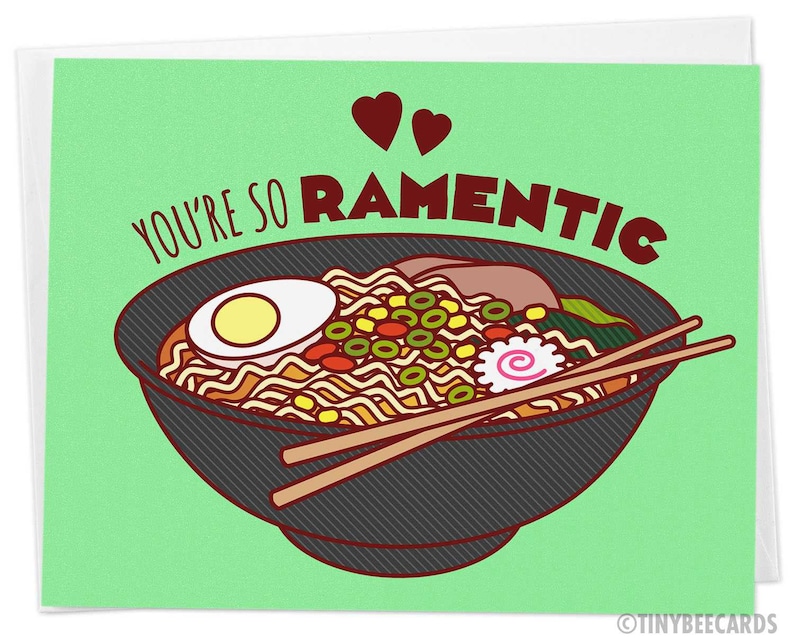 Funny Love card You're So Ramentic ramen anniversary love valentine's day card, boyfriend girlfriend husband wife, Asian food card image 1