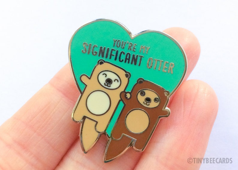 Otters Hard Enamel Pin significant otter pun, boyfriend girlfriend husband wife anniversary or valentine gift, cute lapel badge image 3