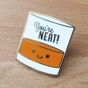 Alcohol Pun Enamel Pin You're Neat Whiskey & Alcohol Lover Gold Brooch image 6