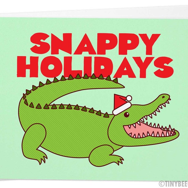 Funny Alligator Christmas Card "Snappy Holidays" - Pun Greeting Card, Cute Christmas Card, happy holidays card, funny xmas card, quirky card