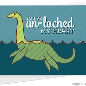 Loch Ness Monster Love Card "You've Un-loched My Heart" - funny card, cute cryptid, nessie pun, funny anniversary or valentine card, kawaii