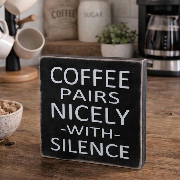 Letrero de café, letrero divertido, el café combina bien con el silencio, barra de café, café, humor, regalo de broma, decoración de cocina, decoración del hogar
