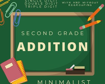 second grade addition worksheets, printable math workbook, single digit, double digit, triple digit, homeschool, minimalist worksheets, 2nd