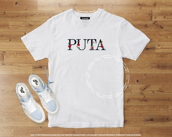 Puta T-shirt • White w/Flower Typography • Unisex