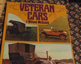 1974 Veteran Cars by F. Wilson McComb  published by Hamlyn