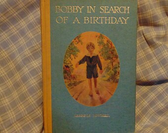 Bobby in search of a Birthday By Lebbeus MItchell