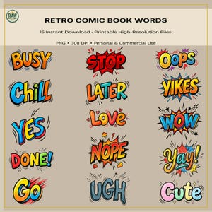 Puede incluir: Una colección de quince gráficos de palabras de cómic retro que incluyen BUSY, STOP, OOPS, CHILL, LATER, YIKES, YES, LOVE, WOW, DONE, NOPE, YAY, GO, UGH y CUTE. Cada palabra presenta una tipografía audaz y colorida con contornos dinámicos.