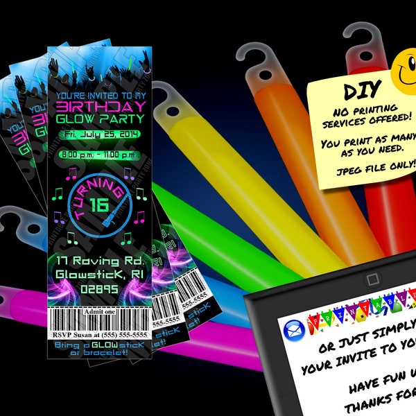 BIRTHDAY GLOW PARTY Ticket Invitation, Printable Invite or Online Use, Colorful Glow Stick Party!!!