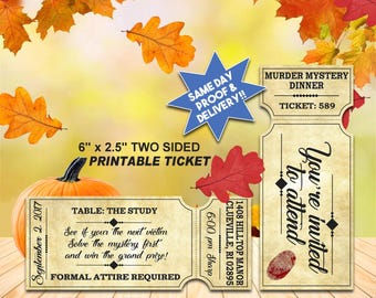 MURDER MYSTERY Ticket Invitation, DIY Printable Invite Front & Back, You get 2 invites per sheet, Realistic Looking!