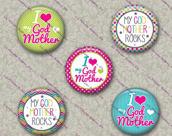 Set of 5 Buttons - God Mother- PLEASE READ DESCRIPTION