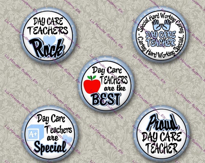 Set of 5 Buttons - Daycare Teacher 1 - Please Read Description