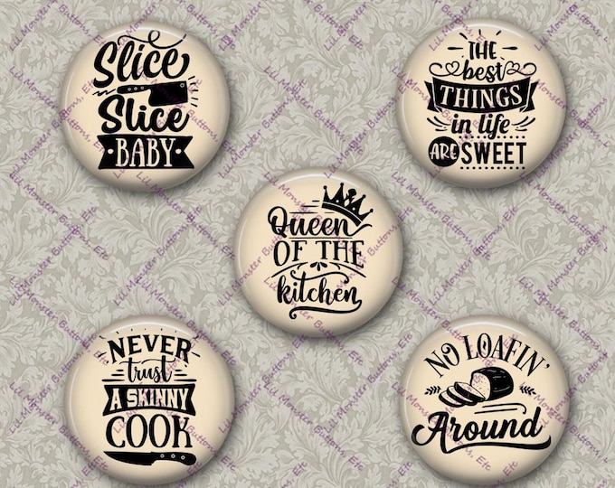 Set of 5 Buttons -Queen of the Kitchen- Please Read Description