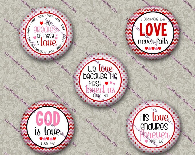 Set of 5 Buttons - God is Love - PLEASE READ DESCRIPTION