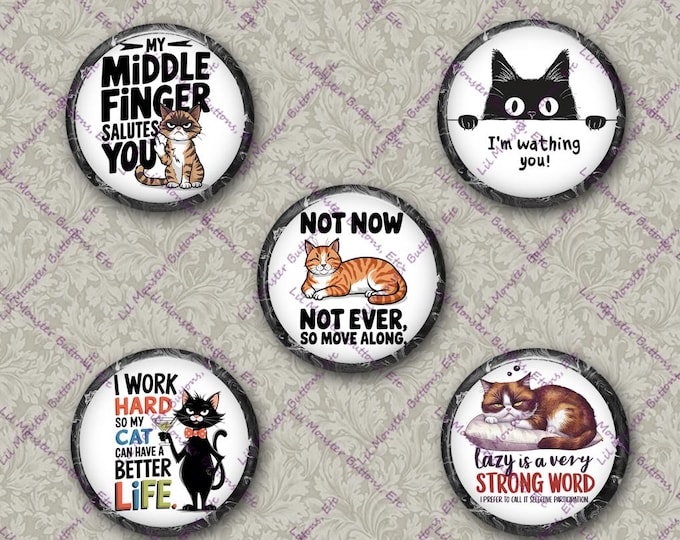 Set of 5 Buttons - Sassy Cats 3 - PLEASE READ DESCRIPTION