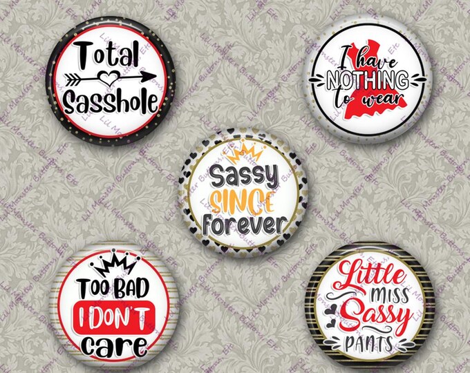 Set of 5 Buttons - Little Miss Sassy - Please Read Description