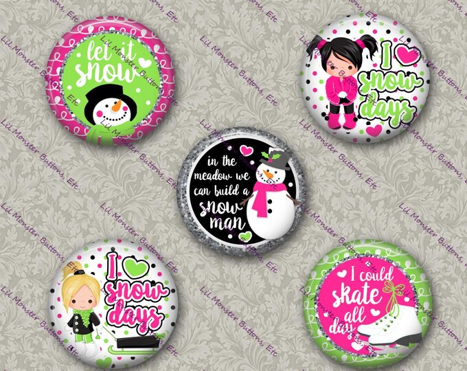 Set of 5 Buttons - Love Snow Days - PLEASE READ DESCRIPTION