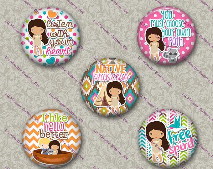 Set of 5 Buttons - Native Princess - PLEASE READ DESCRIPTION
