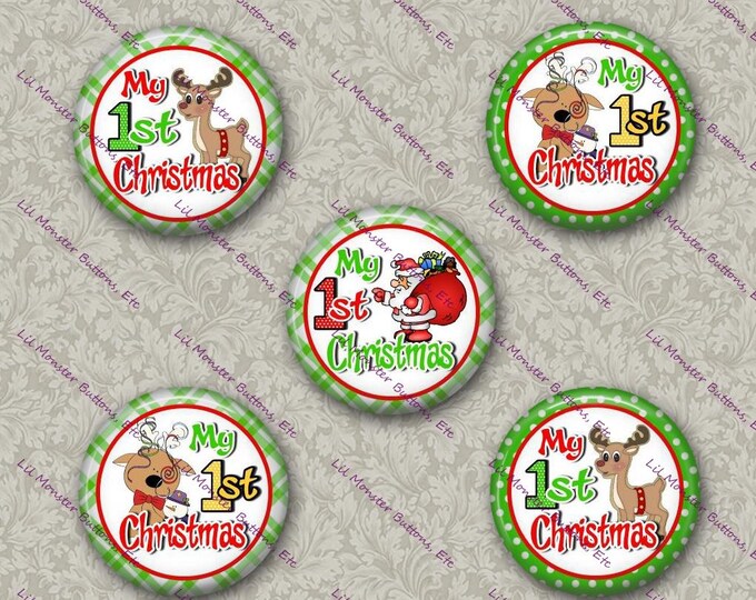 Set of 5 Buttons - 1st Christmas #2 - PLEASE READ DESCRIPTION