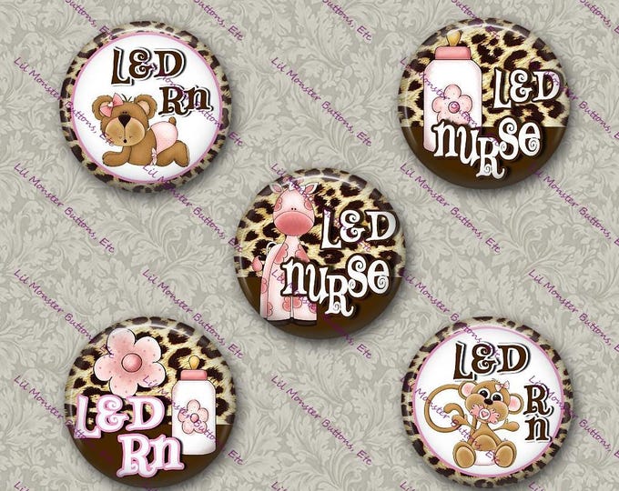 Set of 5 Buttons - Leopard L&D Nurse 2 - Please Read Description