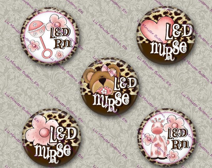 Set of 5 Buttons - Leopard L&D Nurse 1 - Please Read Description
