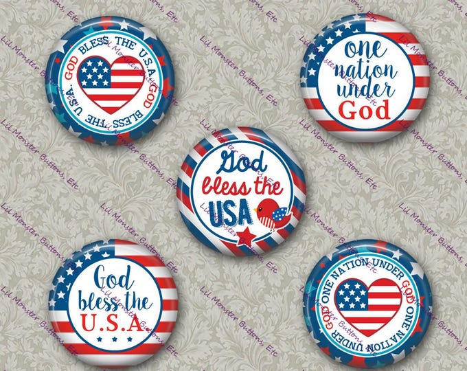 Set of 5 Buttons - God Bless USA- Please Read Description