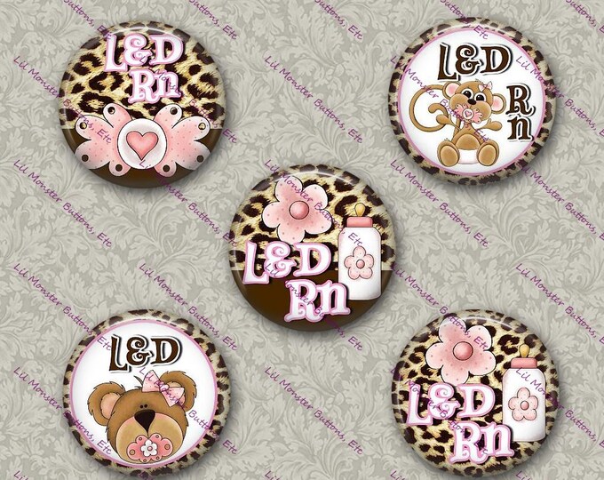 Set of 5 Buttons - Leopard L&D Nurse 3 - Please Read Description