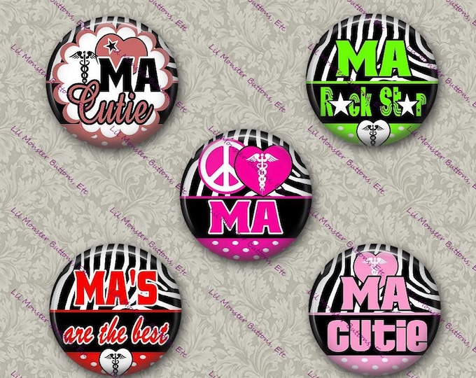 Set of 5 Buttons - Medical Asst 1 - PLEASE READ DESCRIPTION