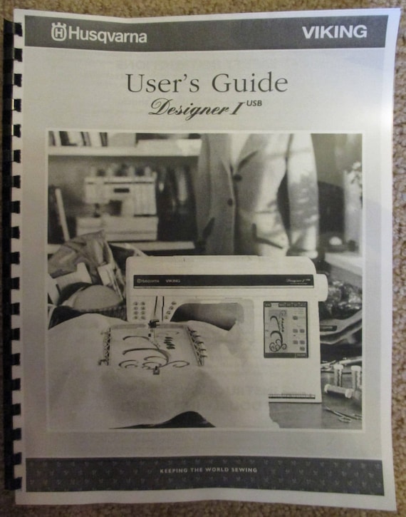 Husqvarna Viking Designer I 1 USB Owners Users Guide Instruction Manual Book