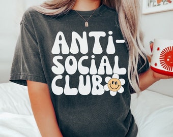 Anti Social Club Introvert Shirt Neurodiversity Shirt Anxiety Shirt Homebody Shirt Smiley Face Shirt Mental Health Shirt Ironic Shirt