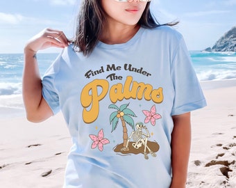 Trendy Skeleton Beach Tee - Ocean Tropical Under the Palms Tshirt - Beach Tropical Shirt - Palm Tree Shirt - Bella Canvas Unisex Tee