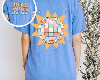 Here Comes the Sun Coconut Girl Beachy Shirts Ocean Inspired Style Sunshine Shirt Disco Shirt Preppy Clothes Summer Time Shirt Hawaii Shirt