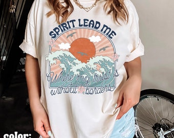 Spirit Lead Me Bible Verse Shirt Christian Shirt Beachy Shirt Faith Based Shirt Stay Salty Shirt Jesus Shirt Holy Spirit Shirt Christian