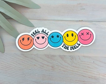 Feel All the Feels Smiley Face Decal | Waterproof Vinyl Sticker || motivational sticker inspiration sticker happy face aesthetic sticker